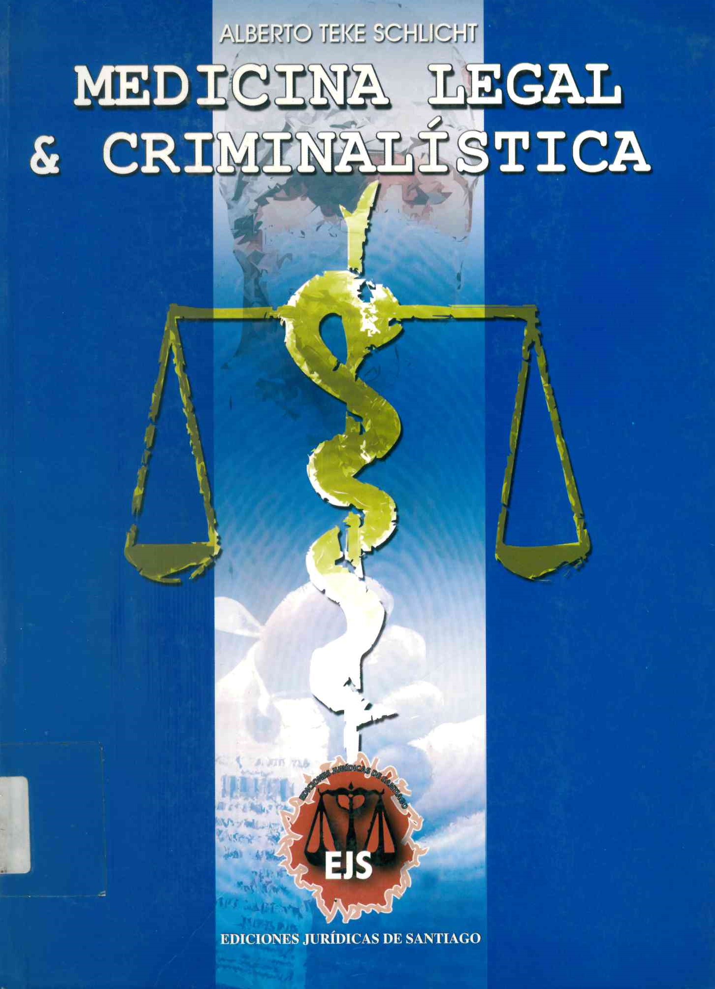 Medicina legal y criminalística