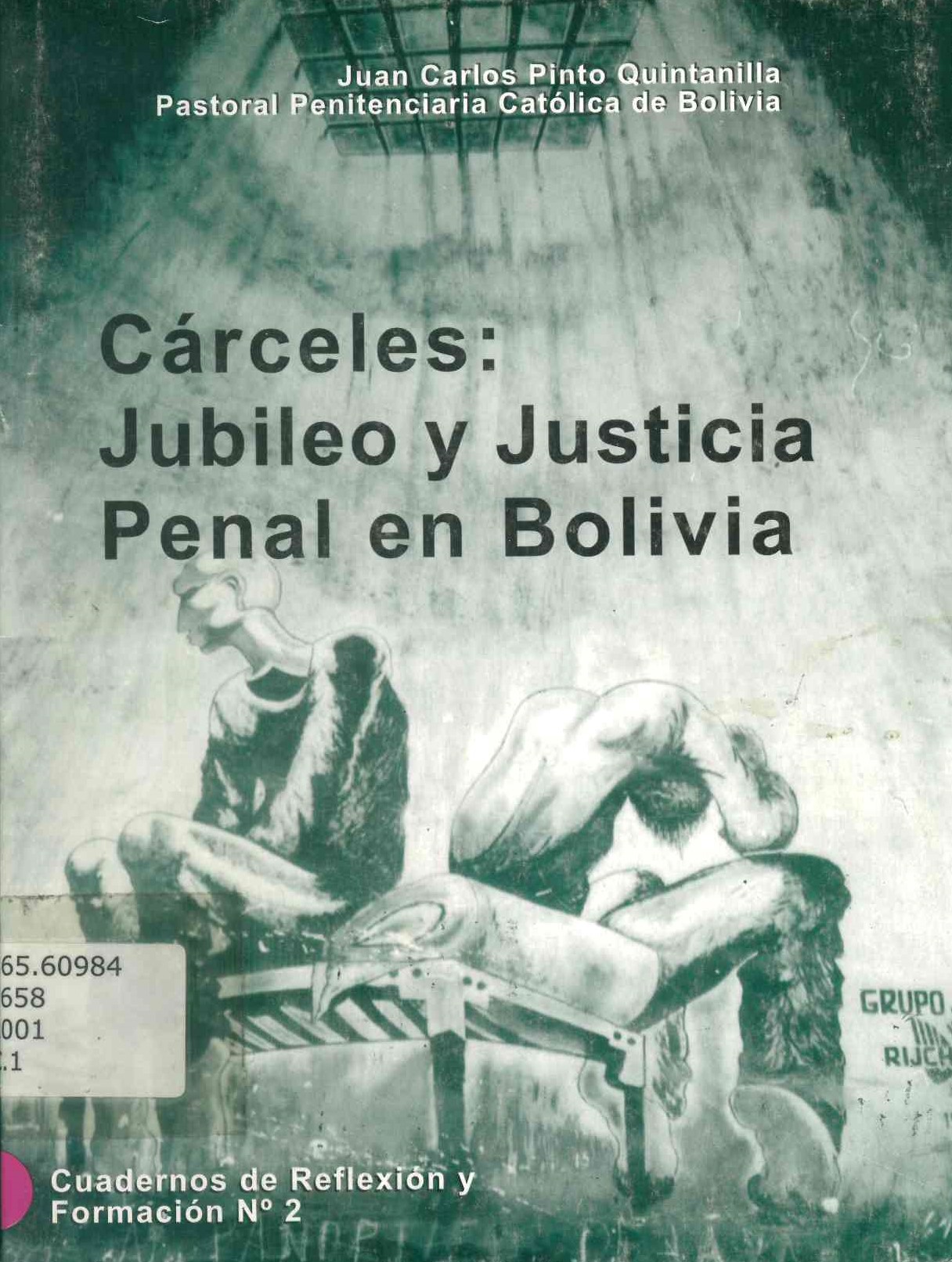 Cárceles: jubileo y justicia penal en Bolivia