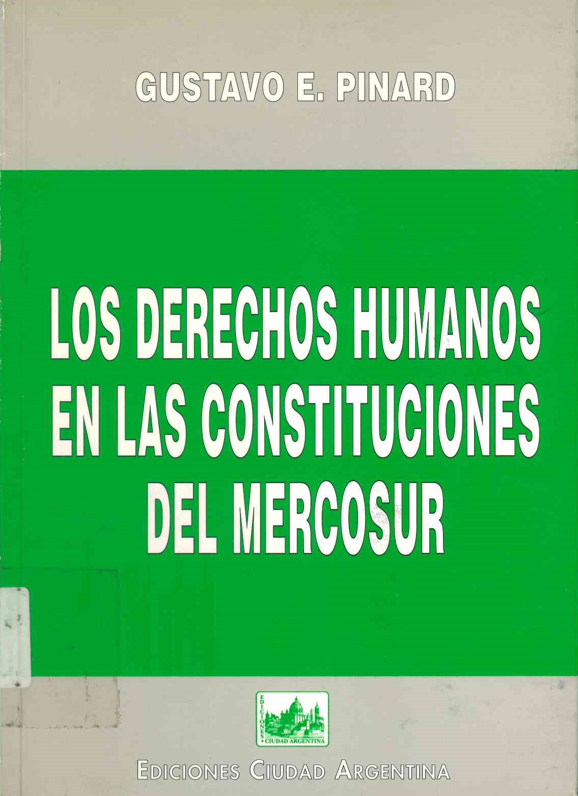 Los derechos humanos en las constituciones del Mercosur