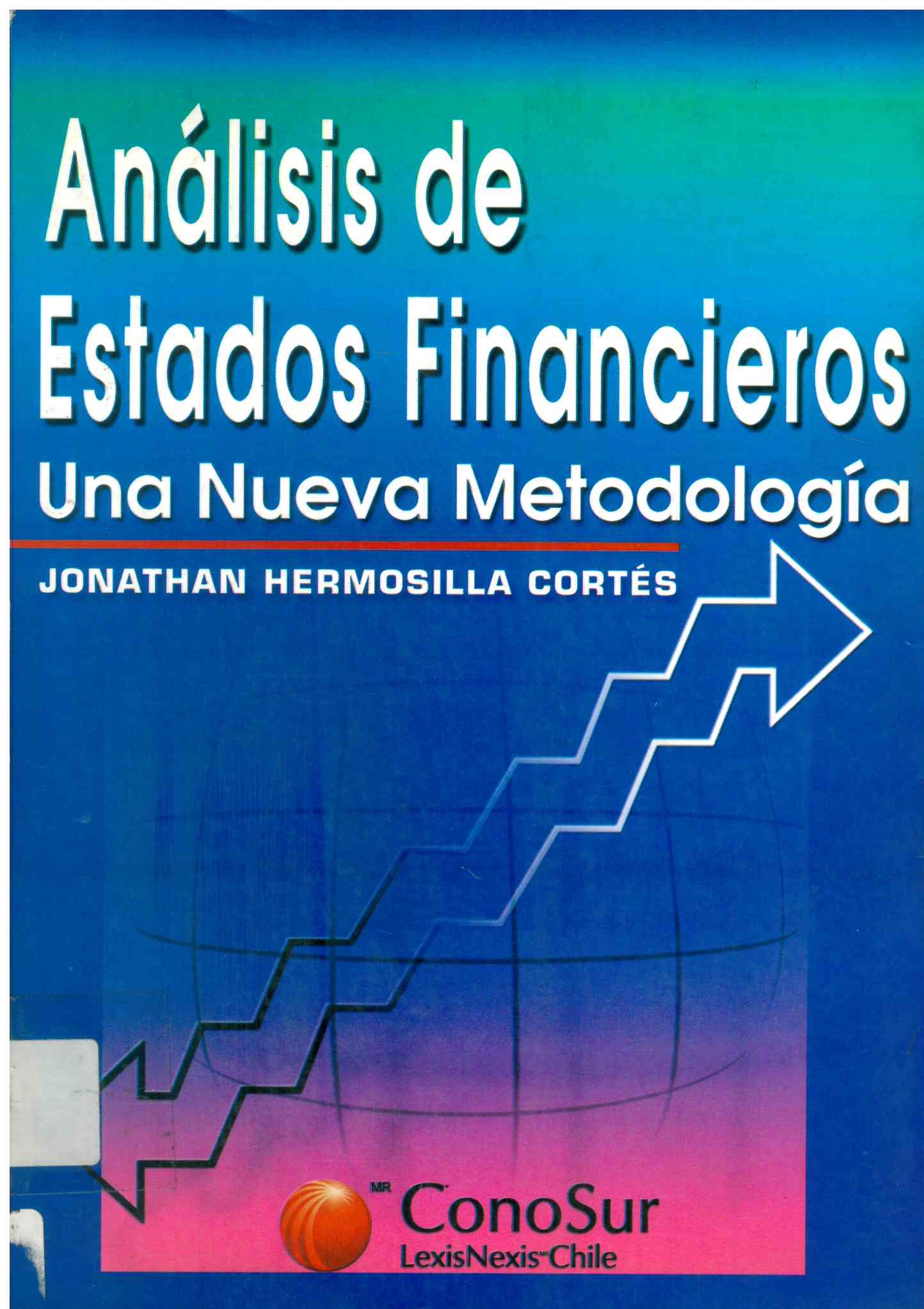 Análisis de estados financieros: una nueva metodología