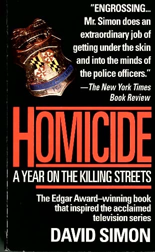 Homicide. A year on the killing streets.