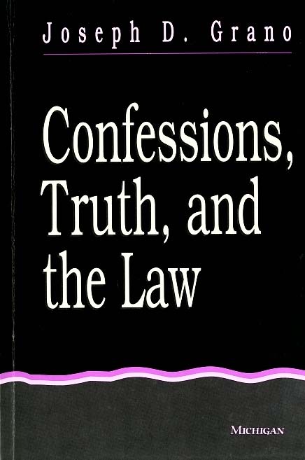 Confessions, Truth and The Law.
