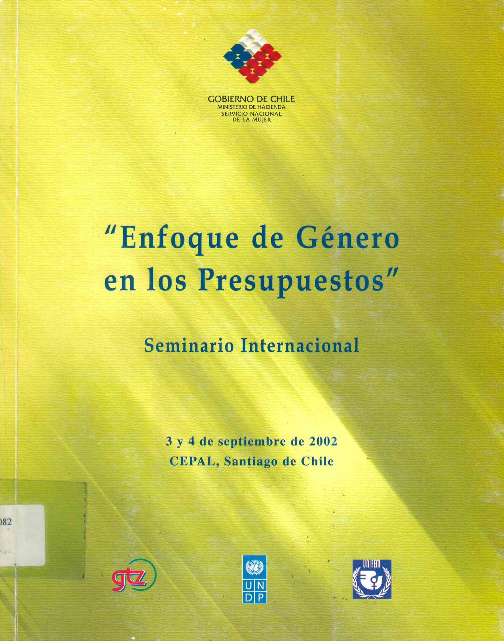 Enfoque de género en los presupuestos : seminario Internacional 3 y 4 de septiembre de 2002 CEPAL,Santiago de Chile