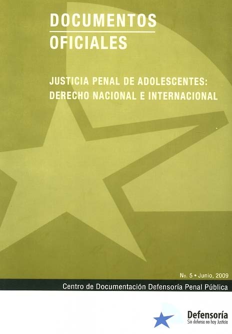 Justicia penal de adolescentes: Derecho nacional e internacional