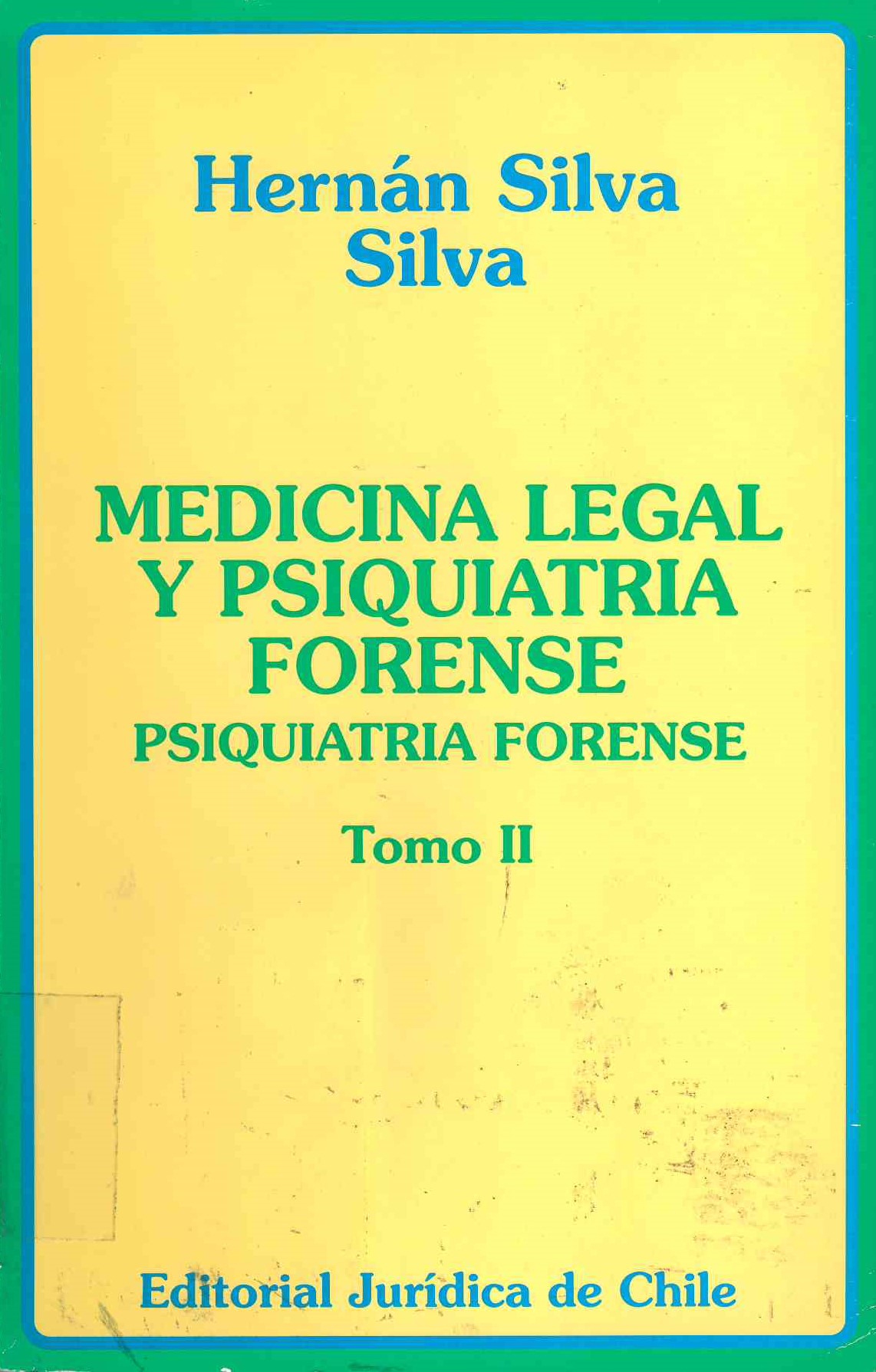 Medicina legal y psiquiatría forense