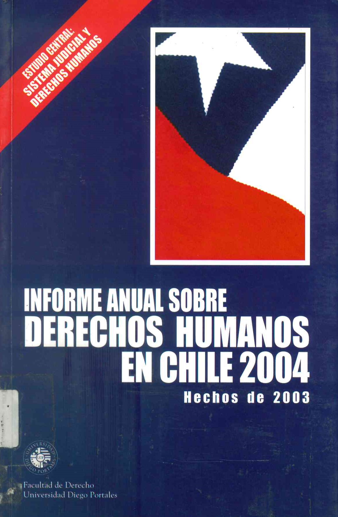 Informe anual sobre derechos humanos en Chile 2004 : hechos de 2003