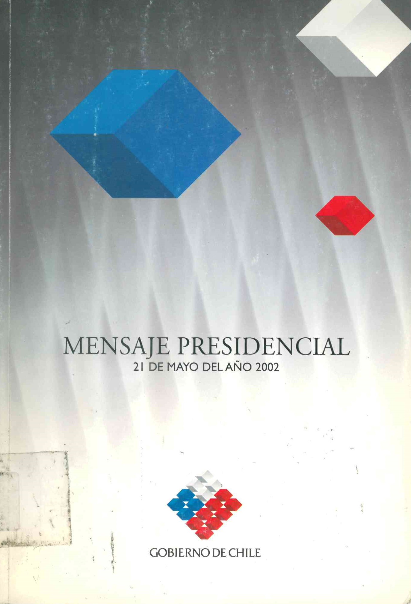 Mensaje presidencial 21 de Mayo del año 2002