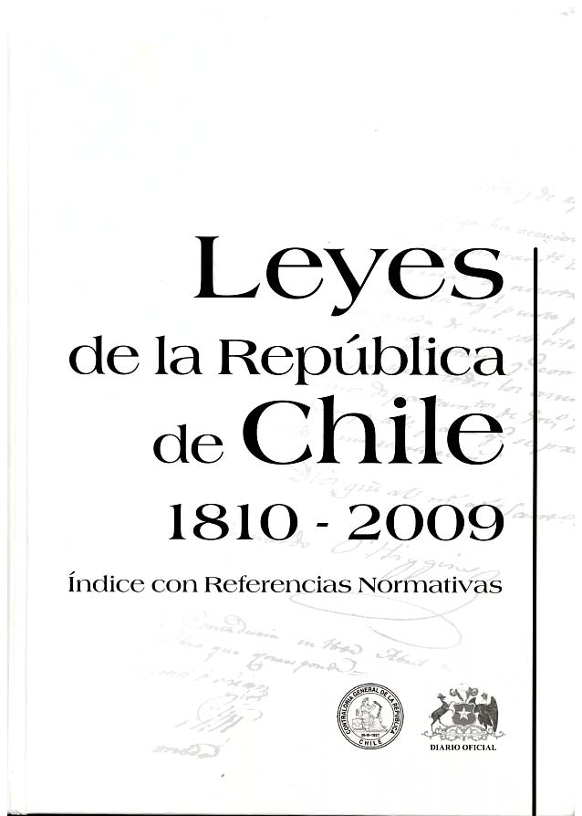 Leyes de la República de Chile 1810-2009 