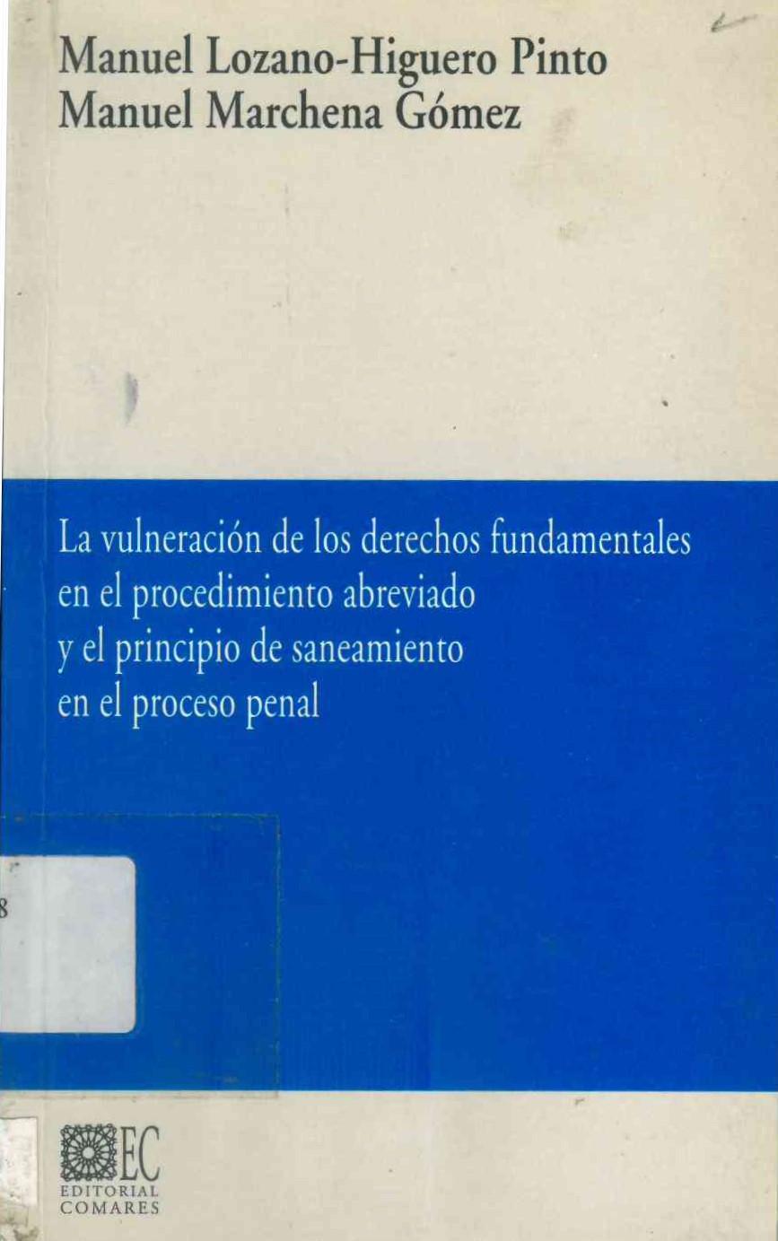 La vulneración de los derechos fundamentales en el procedimiento abreviado y el principio de saneamiento en el proceso penal