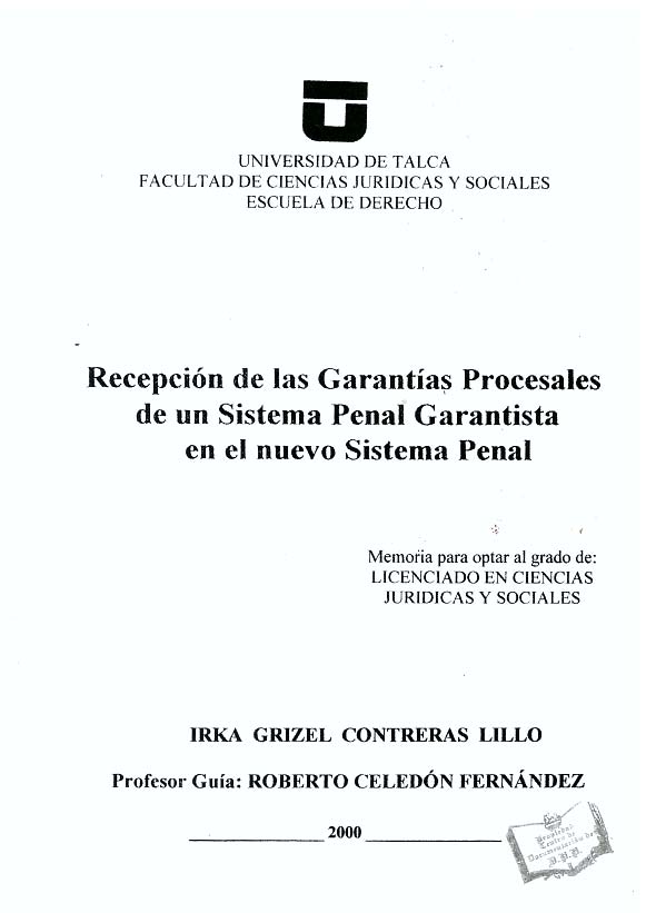Recepción de las garantías procesales de un sistema penal garantista en el nuevo sistema penal