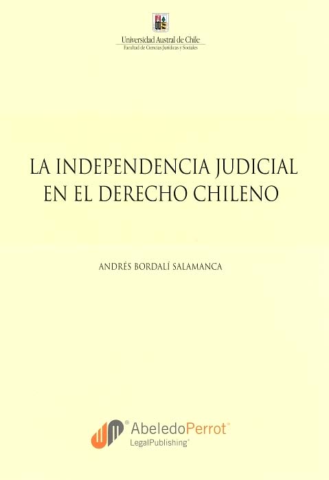 La independencia judicial en el derecho chileno