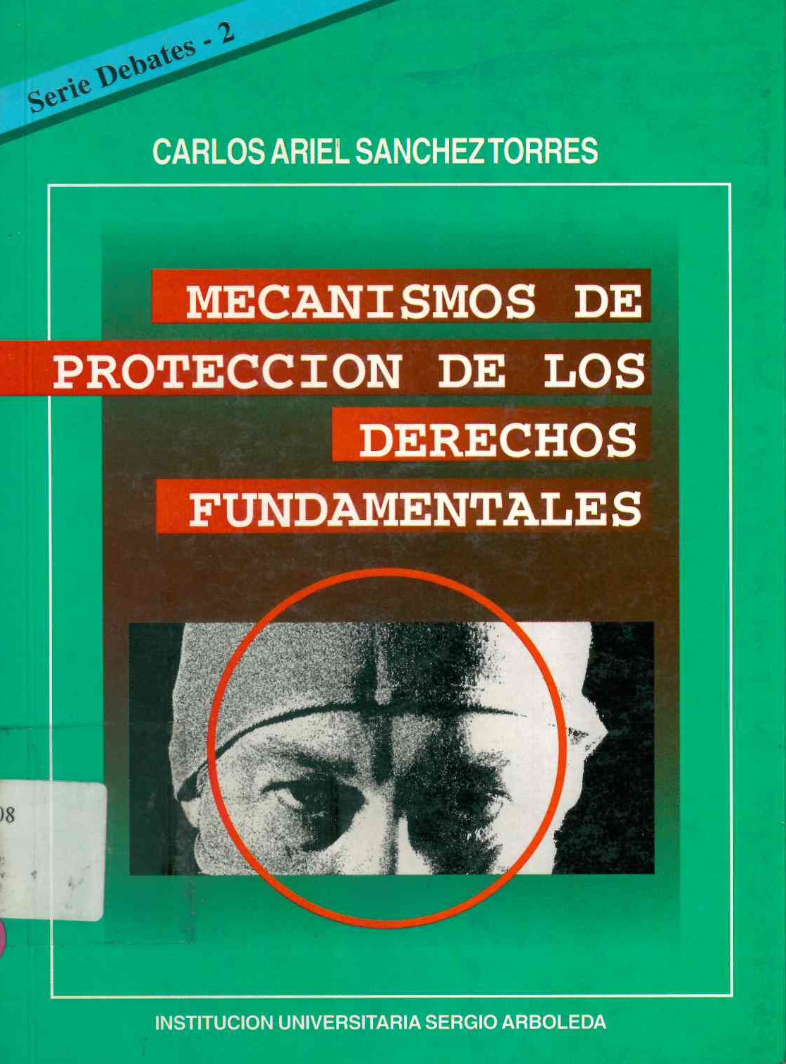 Mecanismos de protección de los derechos fundamentales