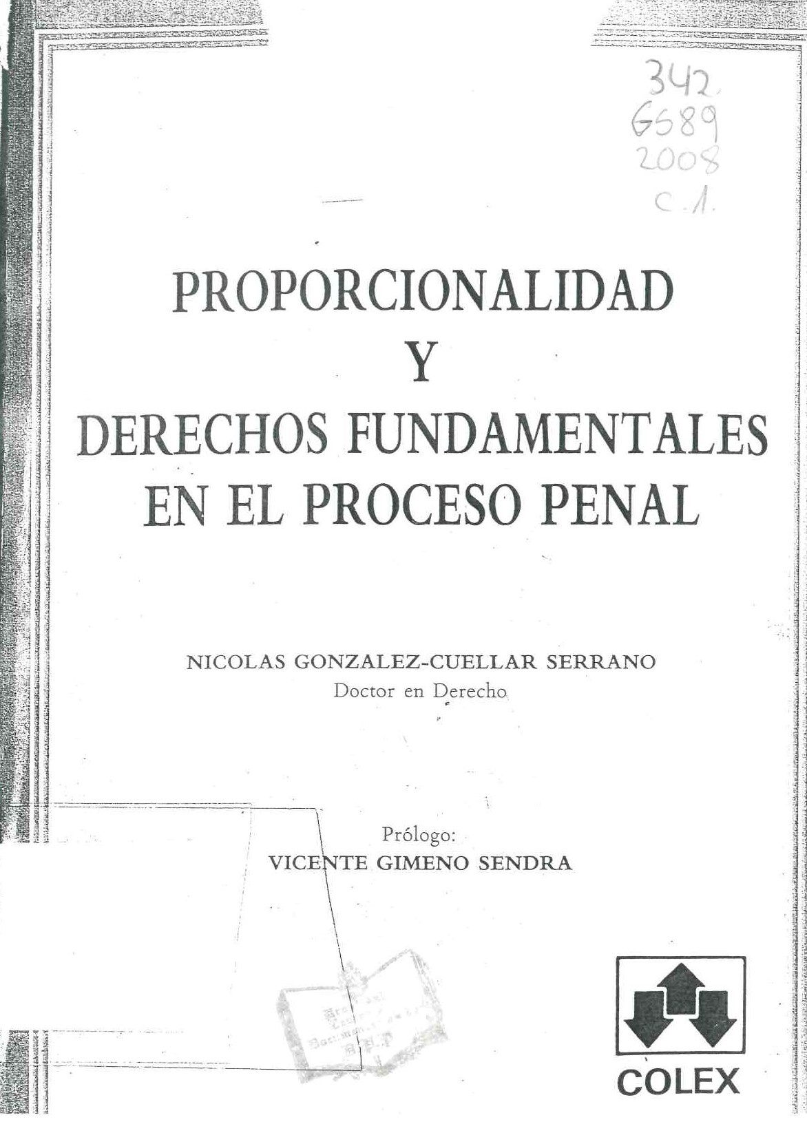 Proporcionalidad y derechos fundamentales en el proceso penal