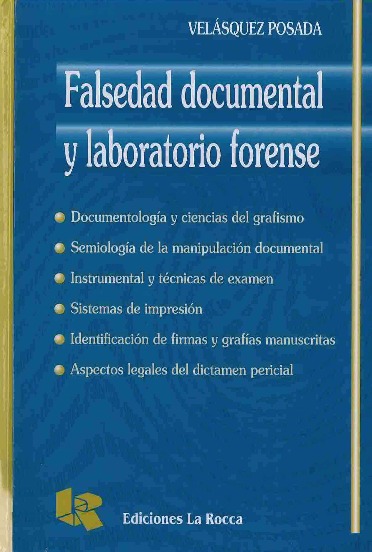 Falsedad documental y laboratorio forense