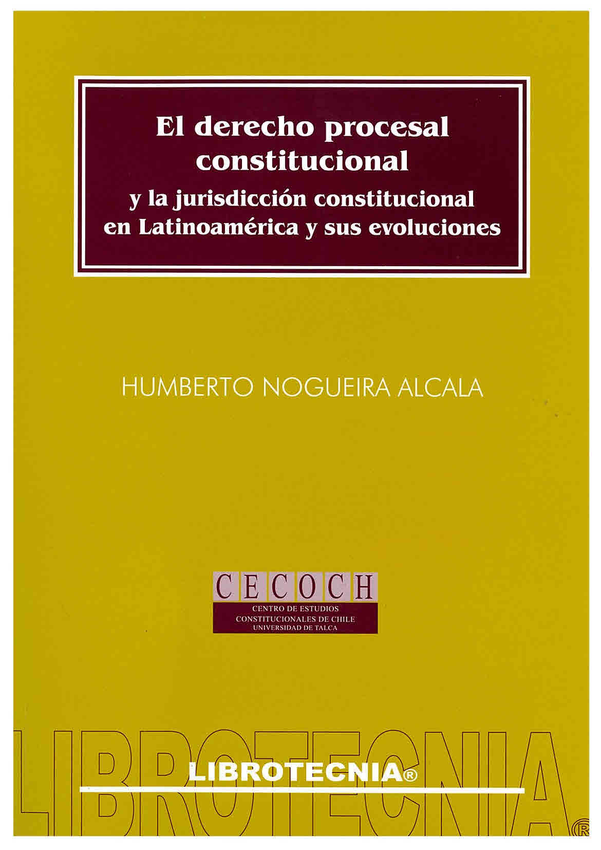 El derecho procesal constitucional y la jurisdicción constitucional en Latinoamérica y sus evoluciones