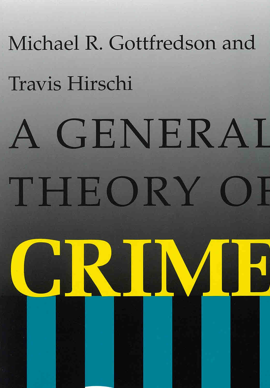 A general theory of crime
