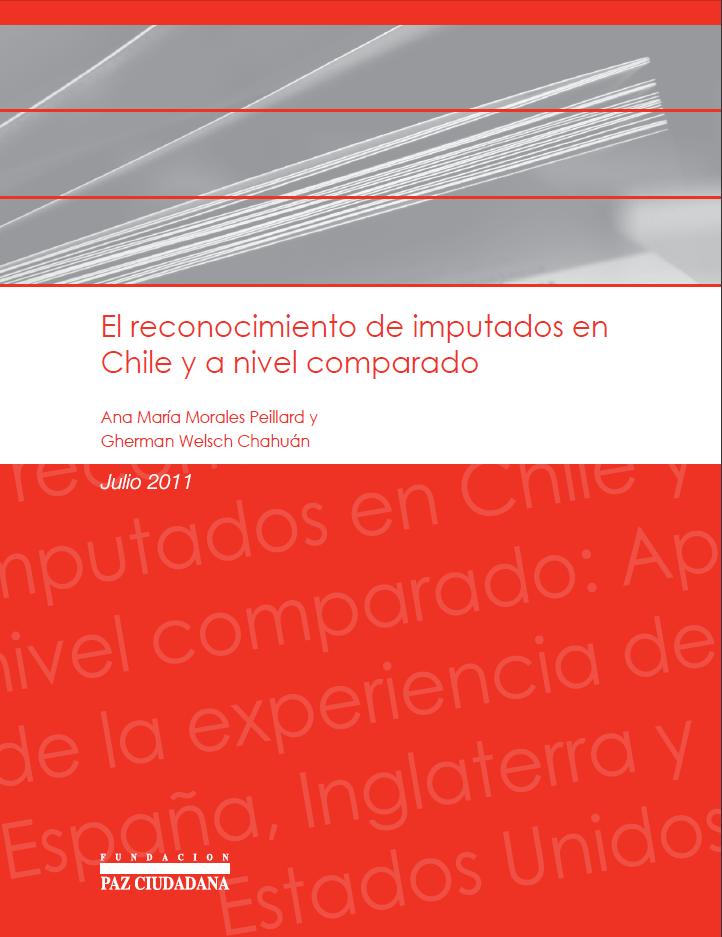 El reconocimiento de imputados en Chile y a nivel comparado