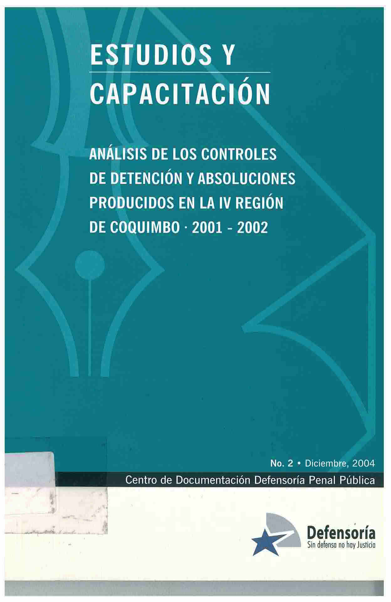 Análisis de los controles de detención y absoluciones producidos en la IV región de coquimbo 2001-2002