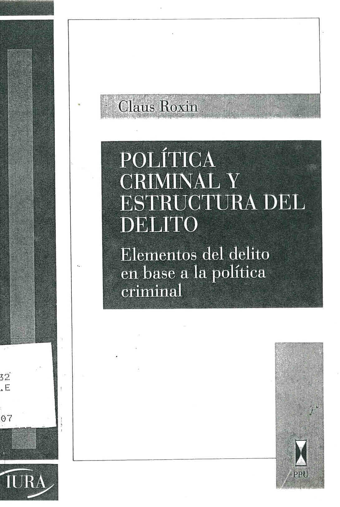Política criminal y estructura del delito