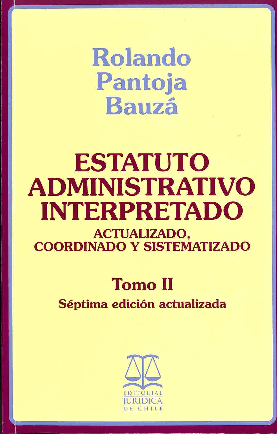 Estatuto administrativo interpretado DFL N°29 de 2005, del Ministerio de Hacienda. Texto refundido, coordinado y sistematizado de la ley N°18.834 sobre estatuto administrativo