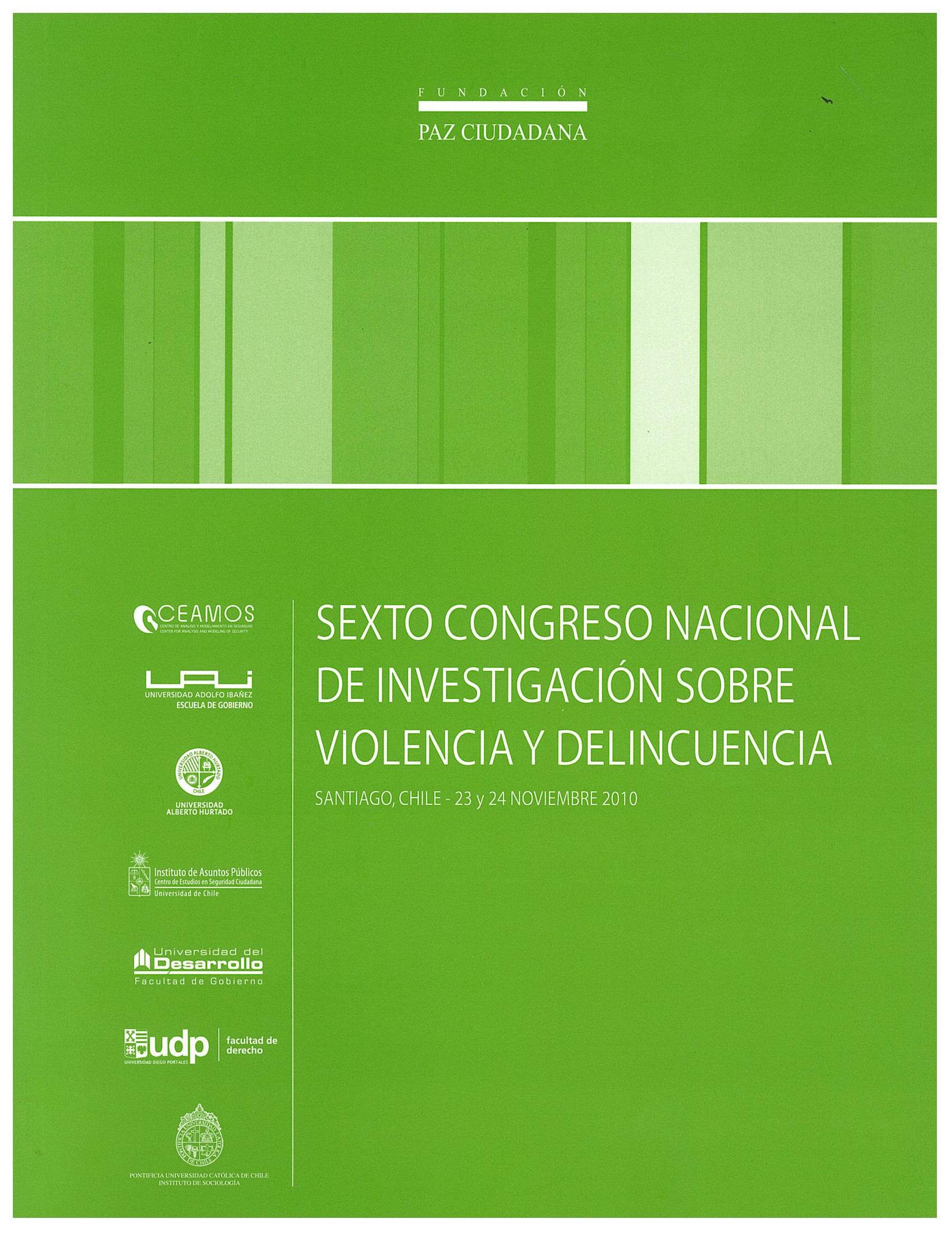 Sexto Congreso Nacional de Investigación sobre Violencia y Delincuencia