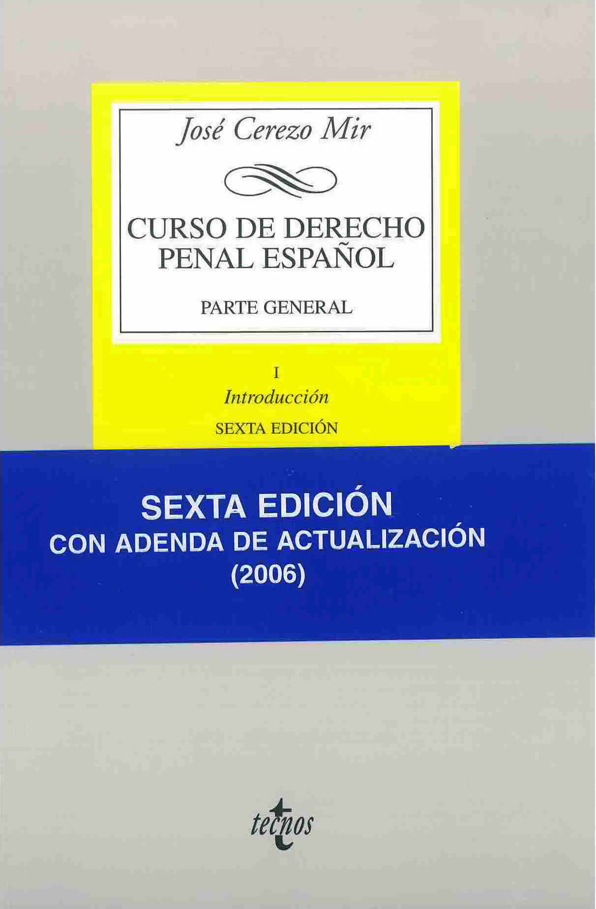 Curso de derecho penal español : parte general