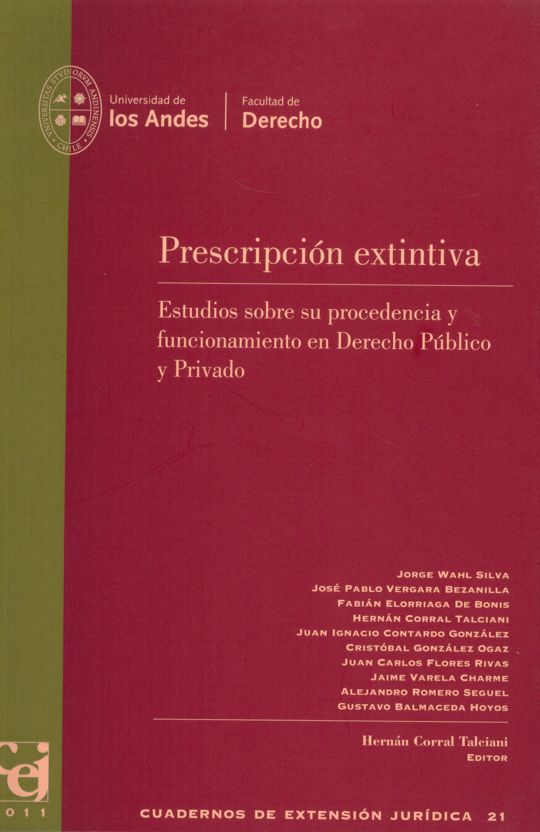 Prescripción extintiva: Estudios sobre su procedencia y funcionamiento en derecho público y privado
