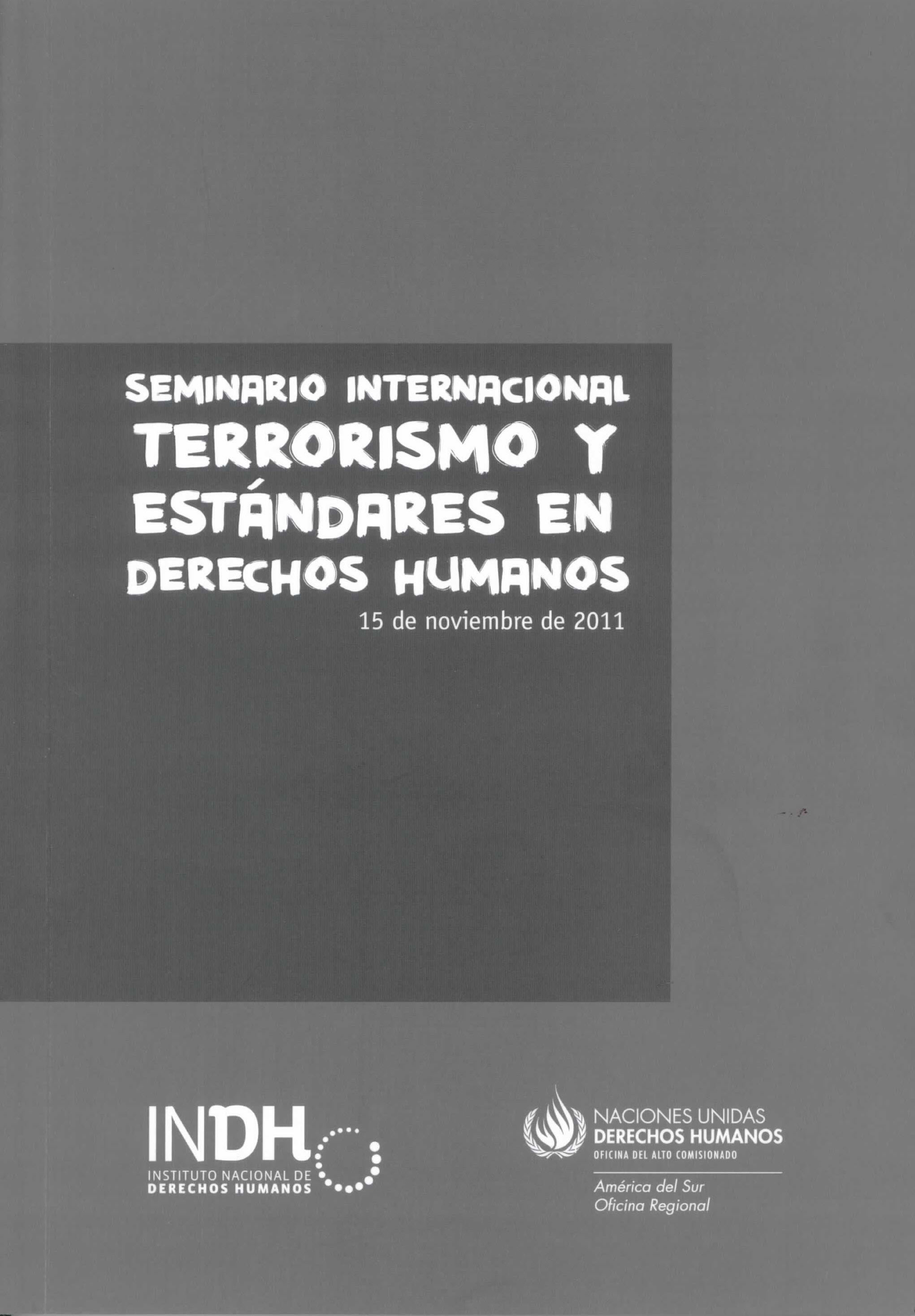 Seminario internacional terrorismo y estándares en derechos humanos