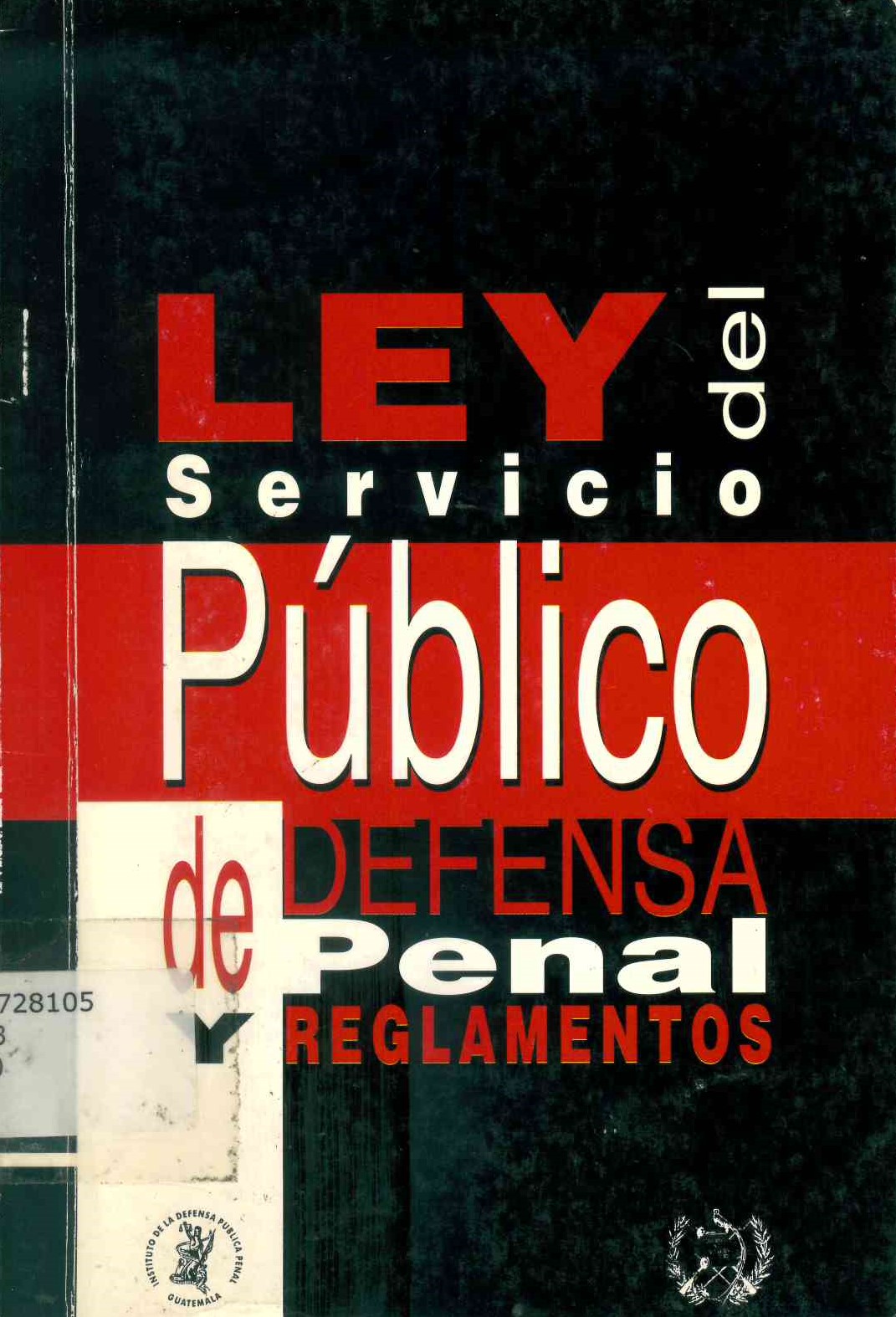 Ley del servicio público de defensa penal y reglamentos