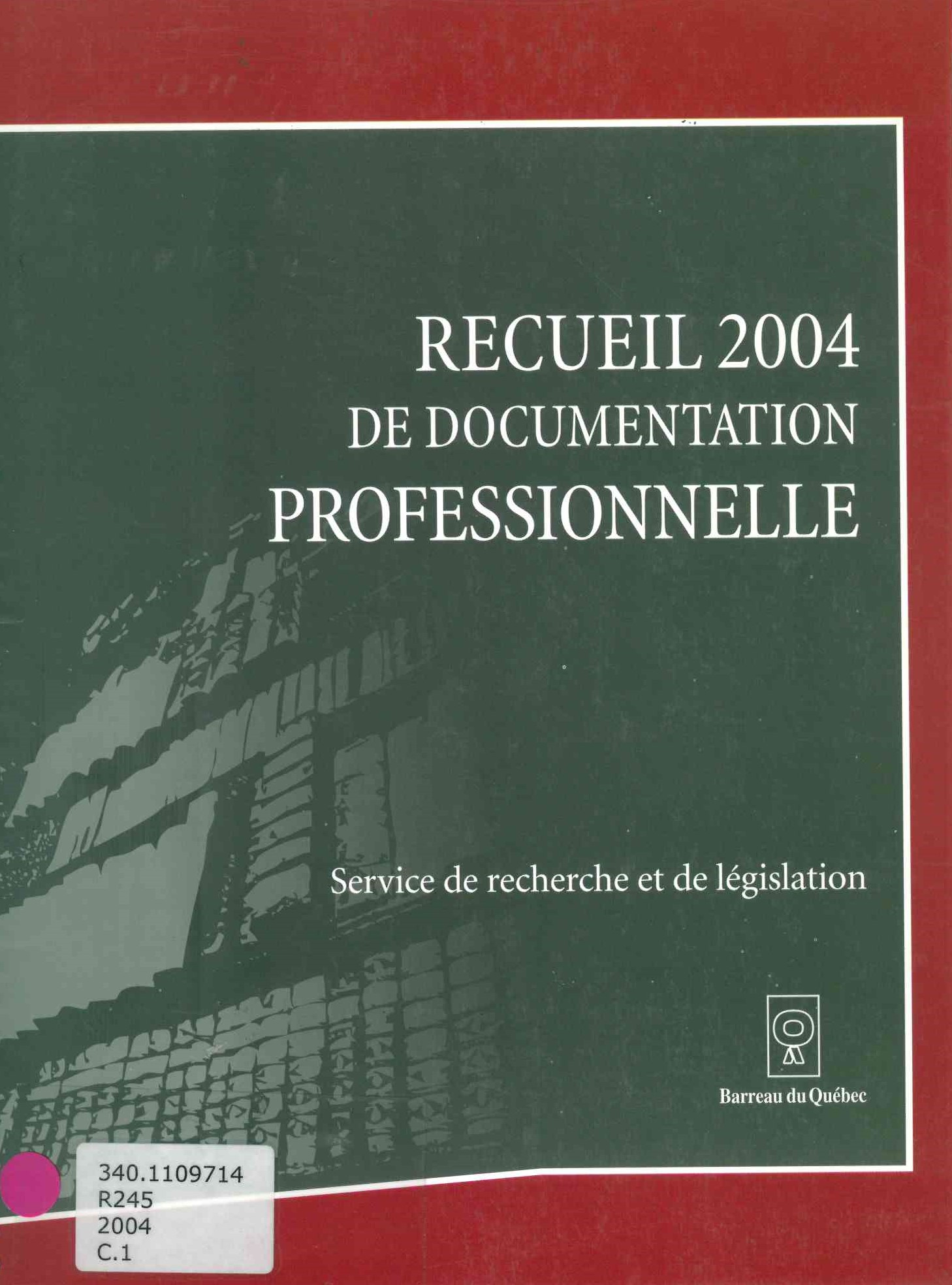 Recueil de documentation professionnelle 2004