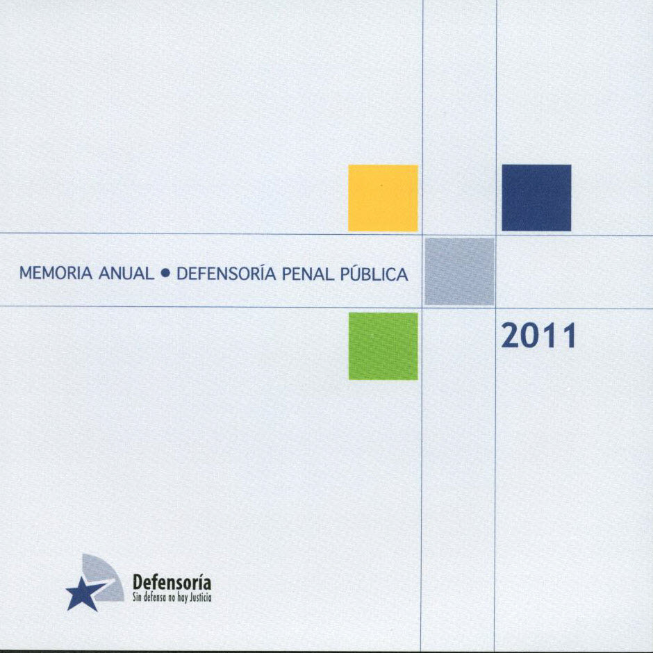 Memoria anual. Defensoría Penal Pública 2011