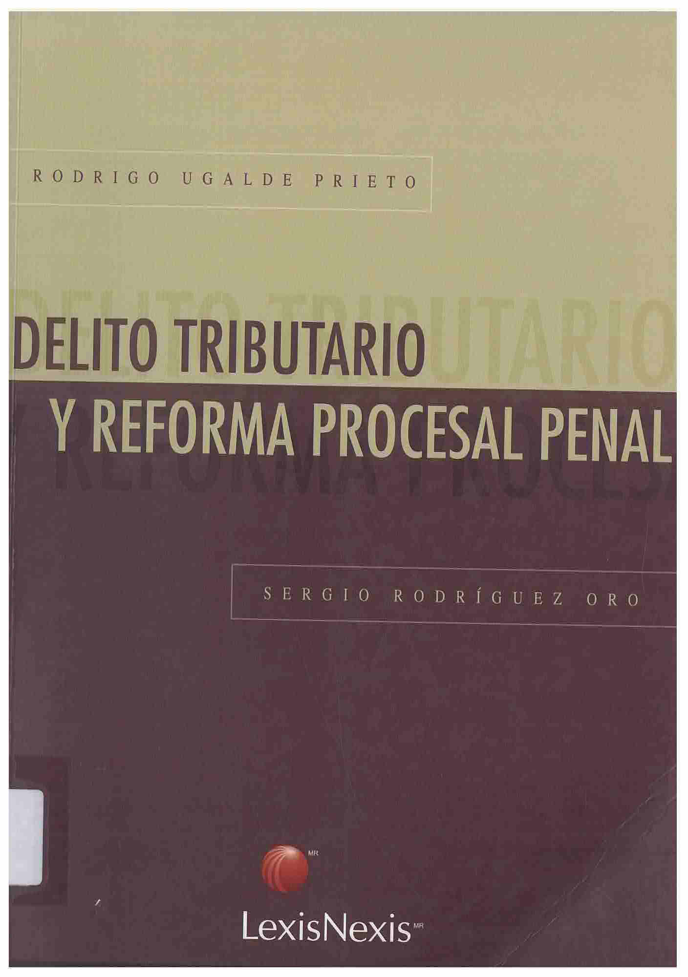 Delito tributario y reforma procesal penal