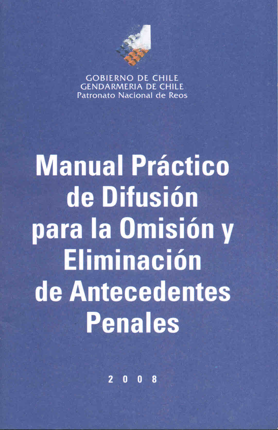 Manual práctico de difusión para la omisión y eliminación de antecedentes penales