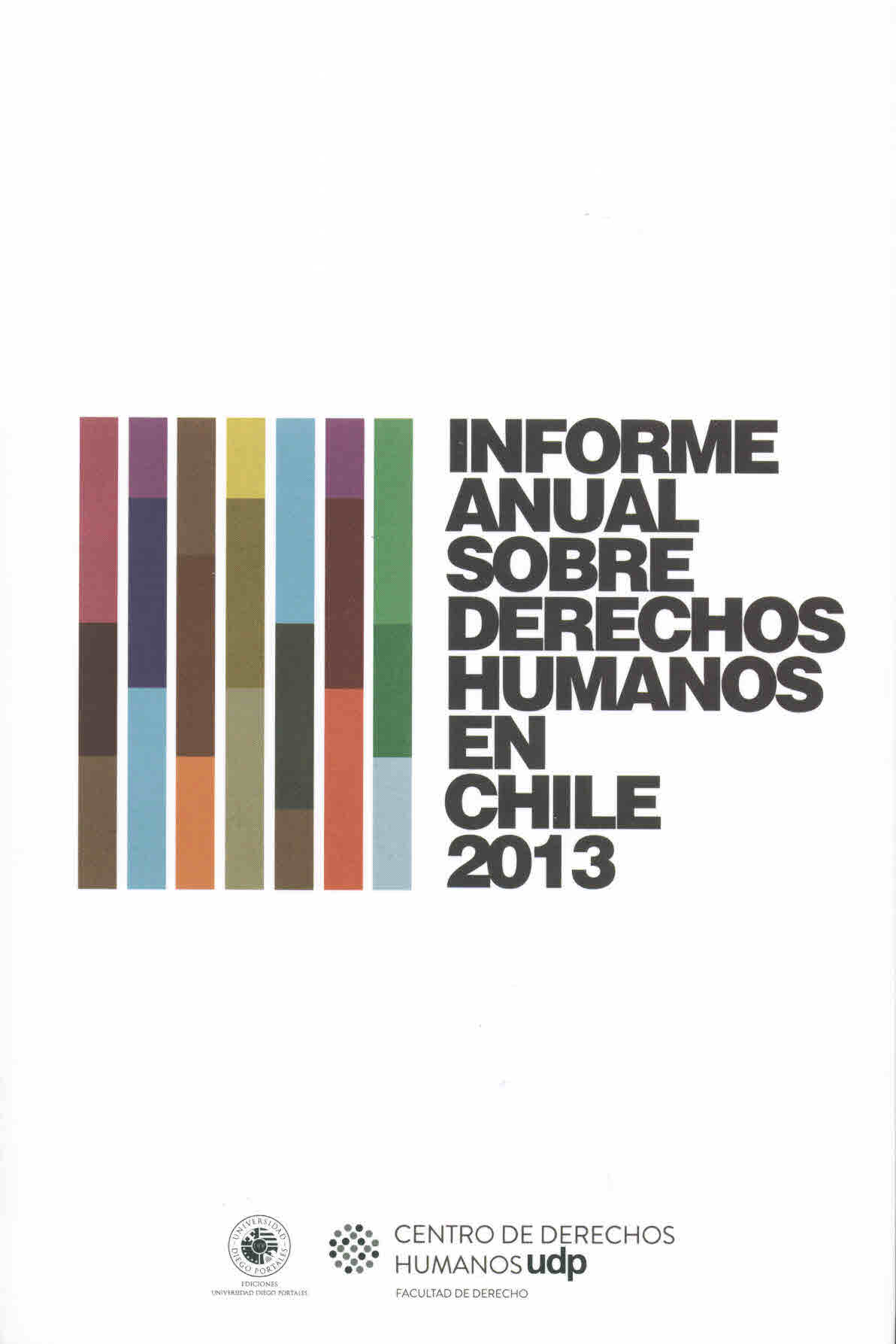 Informe anual sobre derechos humanos en Chile 2013
