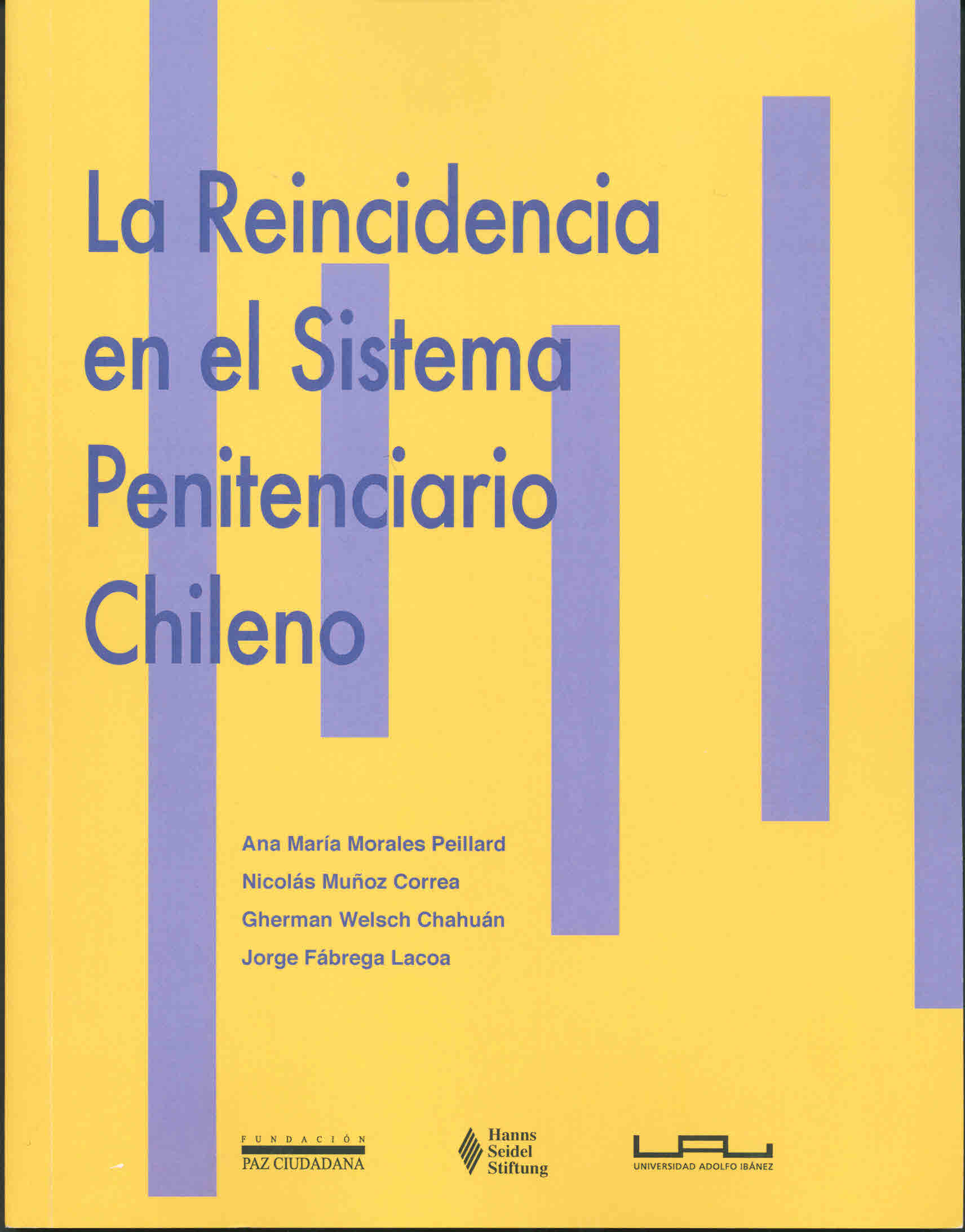 La reincidencia en el sistema penitenciario chileno