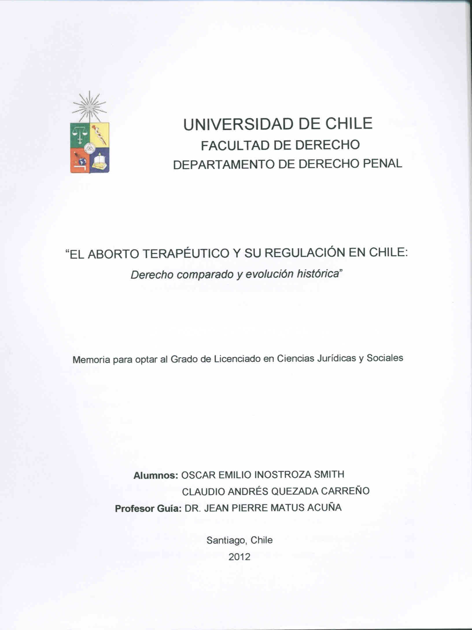 El aborto terapéutico y su regulación en Chile : derecho comparado y evolución histórica
