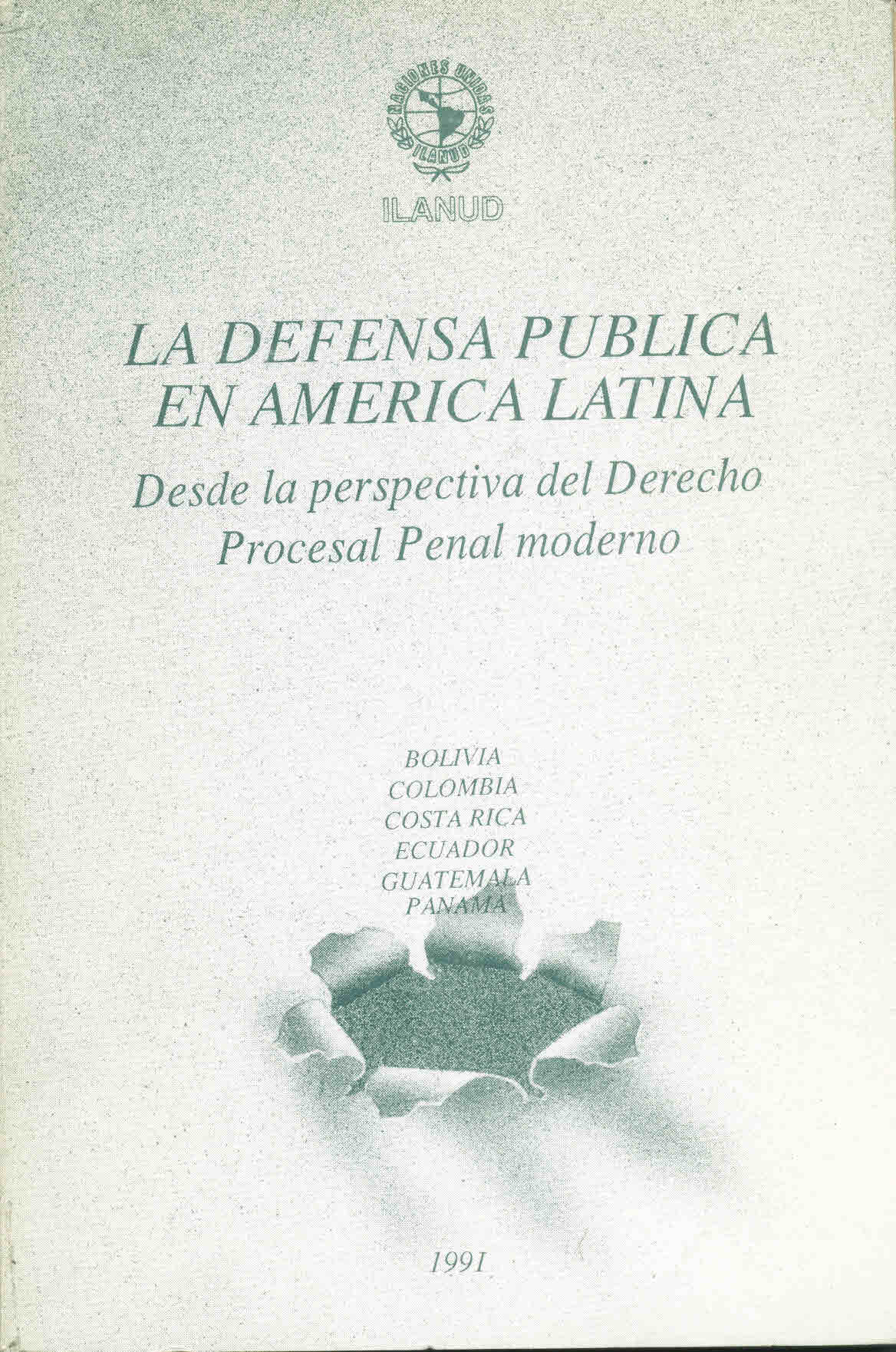 La defensa pública en América latina desde la perspectiva del derecho procesal penal moderno