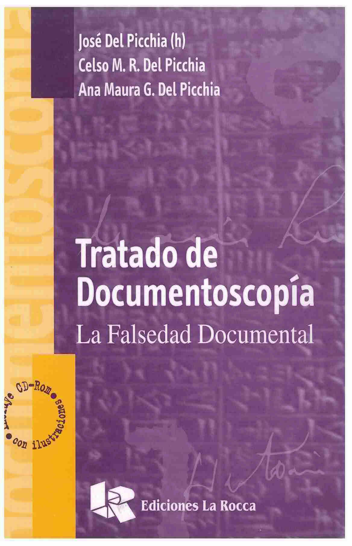 Tratado de documentoscopía : la falsedad documental