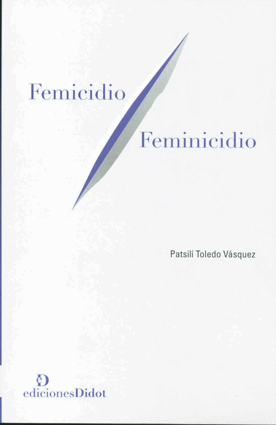 Femicidio/feminicidio
