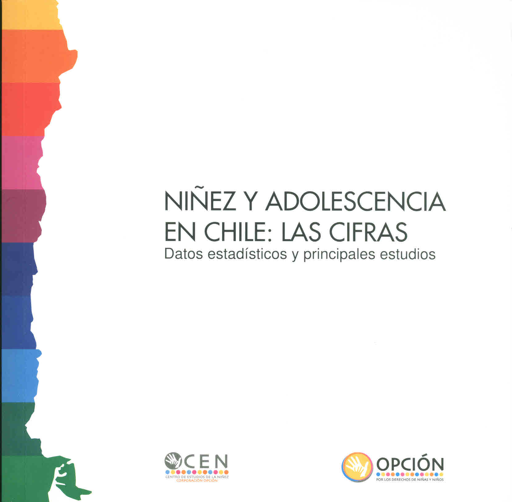 Niñez y adolescencia en Chile: Las cifras. Datos y principales estudios