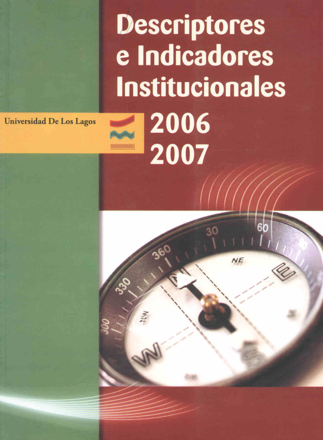 Descriptores e indicadores institucionales 2006-2007