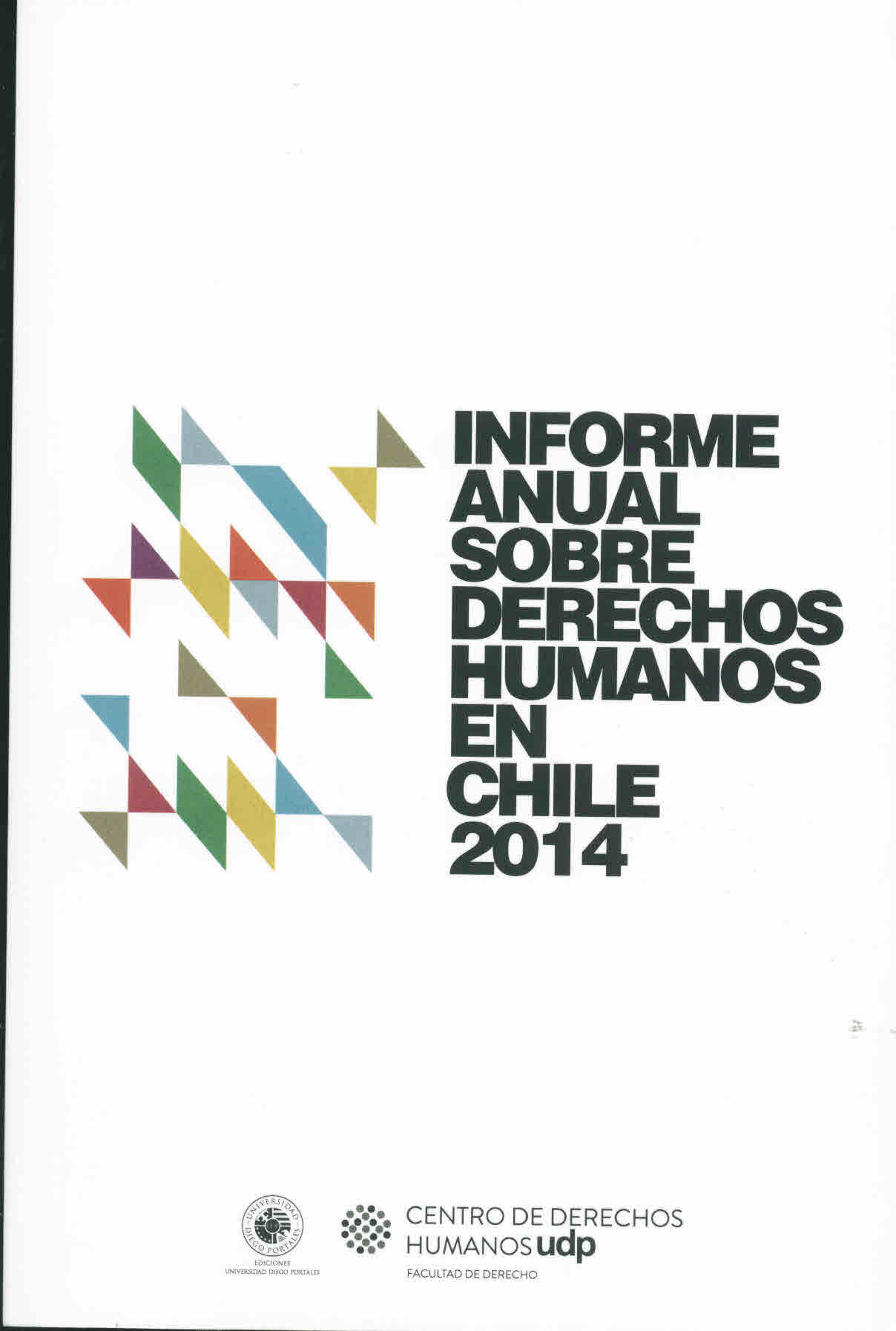 Informe anual sobre derechos humanos en Chile 2014