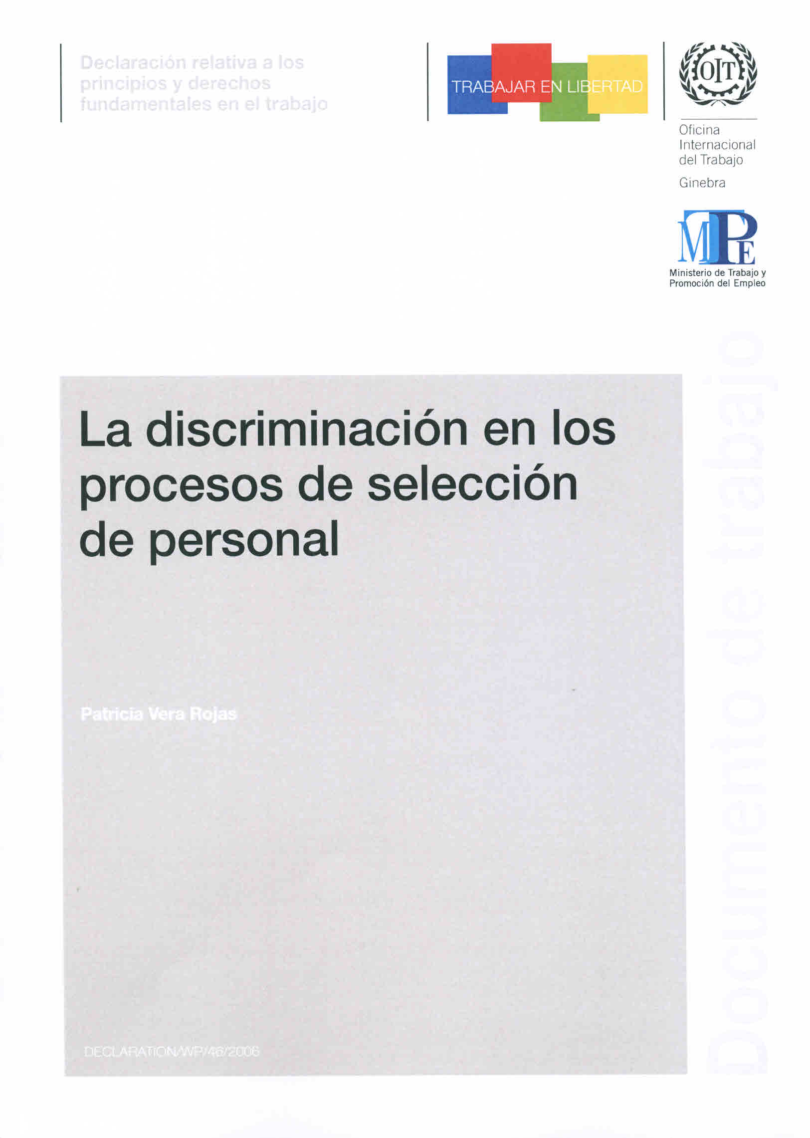 La discriminación en los procesos de selección de personal.