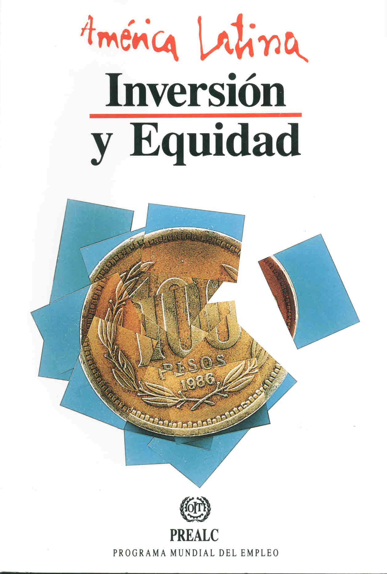 América Latina. Inversión y equidad