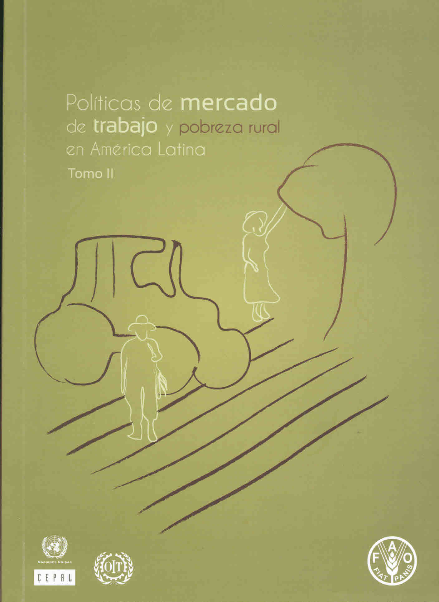 Políticas de mercado de trabajo y pobreza rural en América latina
